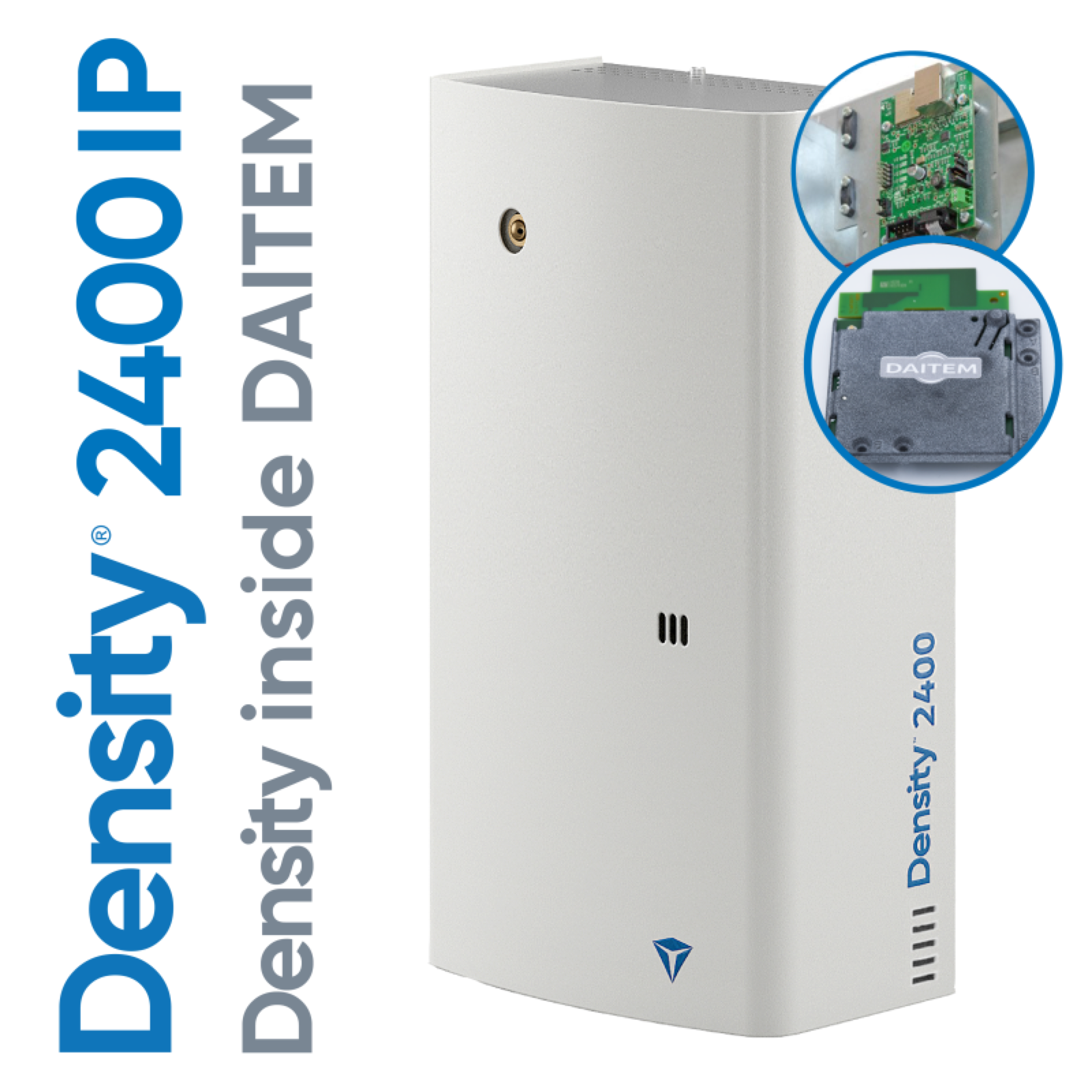 DENSITY - 2400 Density Inside Daitem